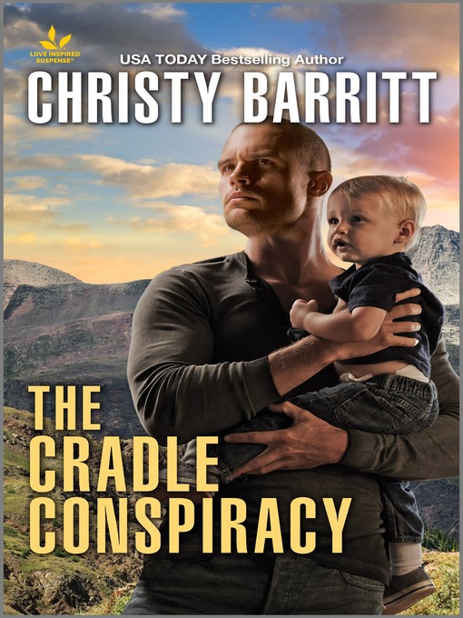 Title details for The Cradle Conspiracy by Christy Barritt - Available